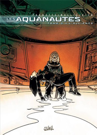 Les Aquanautes : L'Alliance #3 [2002]