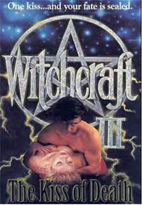 Witchcraft III: The Kiss of Death [1991]