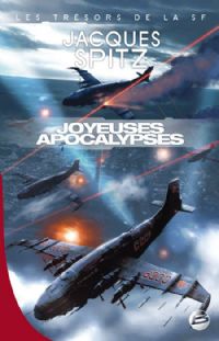 Joyeuses Apocalypses : Nouvelles [2009]