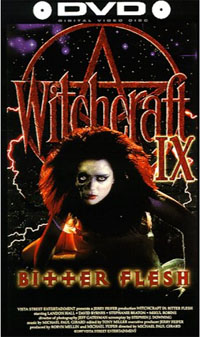 Witchcraft IX: Bitter Flesh [1997]