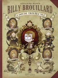 Billy Brouillard : Le don de trouble vue #1 [2008]