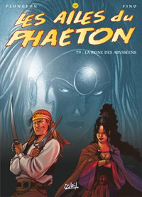 Les ailes du phaeton : La Reine des abysséens #9 [2004]