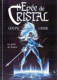 L'épée de cristal : Le goût de Sulfur #5 [1994]