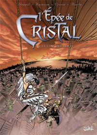 L'épée de cristal : La cité des vents #6 [2004]