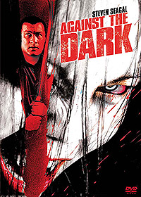 Against the Dark [2009]