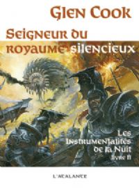 Les Instrumentalités de la Nuit : Seigneur du Royaume Silencieux #2 [2009]