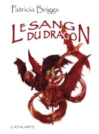 Les Chaînes Du Dragon : Le Sang du Dragon #2 [2009]