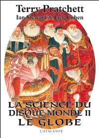 La Science du Disque-Monde II : le Globe