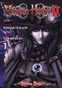 D, Chasseur de Vampire : Vampire Hunter D #1 [2009]