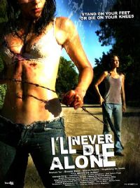 I'll Never Die Alone [2010]