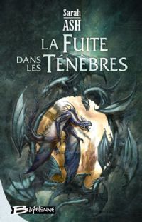 Les larmes d'Artamon : Préquelle aux Larmes d’Artamon : La fuite dans les ténèbres #2 [2009]