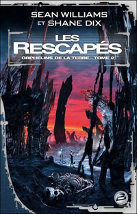 Les Orphelins de la terre : Les Rescapés #2 [2009]