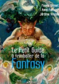Le Petit guide à trimballer de la Fantasy #1 [2007]
