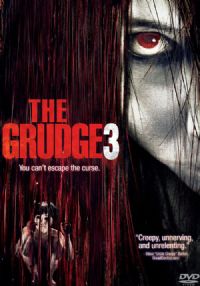 The grudge 3 [2010]