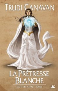 La prêtresse blanche - édition relié