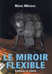 Le miroir flexible