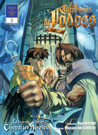 Les chroniques de la Guerre de Lodoss : Lodoss - La légende du chevalier héroïque #5 [2009]