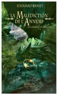 L'Anneau des Nibelungen / Saga de Sigfried : La Malédiction de l'anneau : Le Sommeil du dragon #2 [2009]