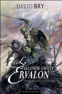 Les Chroniques d'Ervalon : Les Brigands d’Avelden #1 [2009]