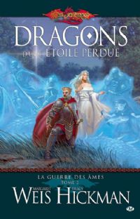 Dragonlance : La Guerre des âmes : Dragons d'une étoile perdue #2 [2009]