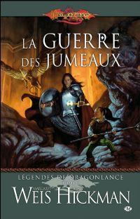 Légendes de Dragonlance : La Guerre des jumeaux #2 [2009]