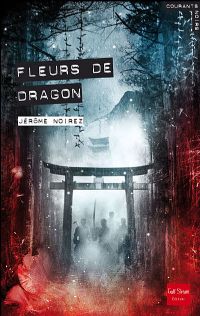 Fleurs de dragon [2008]