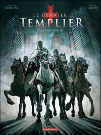 Le dernier templier - saison 1 : L'encodeur #1 [2009]