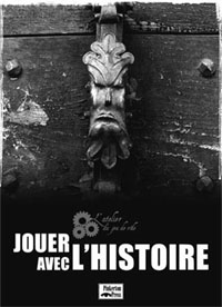 Jouer avec l'Histoire [2009]