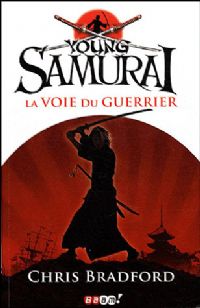 Young Samouraï : La Voie du Guerrier #1 [2009]