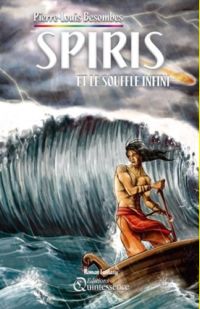 Spiris et le Souffle Infini : Spiris et le souffle divin