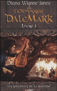 L'Odyssée Dalemark : Les Sortilèges de la Guiterne #1 [2009]