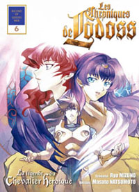 Les chroniques de la Guerre de Lodoss : Lodoss - La Légende du chevalier héroïque #6 [2009]