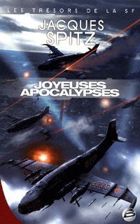 Joyeuses Apocalypses : La Guerre mondiale n°3 [2009]