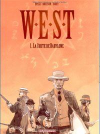 W.E.S.T : La Chute de Babylone #1 [2005]