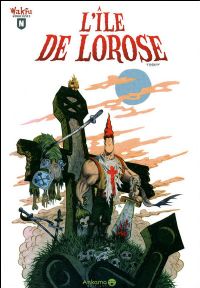 Wakfu Nébuleuse : L'Ile de Lorose Tome 1 [2010]