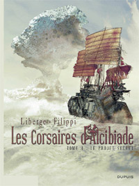 Les Corsaires d'Alcibiade : Le projet secret #4 [2009]