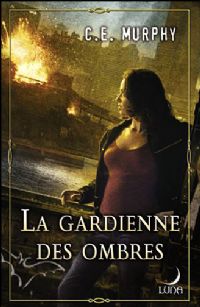 La Gardienne des Ombres