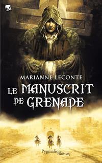 Le Manuscrit de Grenade Le Manuscrit de Grenade