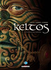 Keltos : Le Corbeau des batailles #1 [2009]