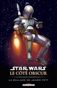 Star Wars : Le Côté Obscur : La Ballade de Jango Fett #10 [2009]