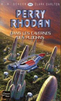 Perry Rhodan : Dans les cavernes des Ploohns #253 [2009]