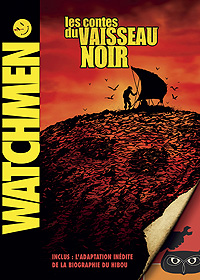 Les Gardiens : Watchmen - Les contes du Vaisseau Noir [2009]