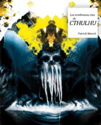 Les Nombreuses Vies de Cthulhu