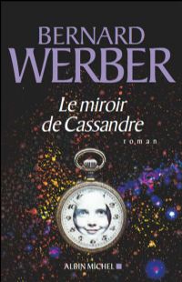 Le Miroir de cassandre