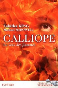Calliope : La voix des flammes