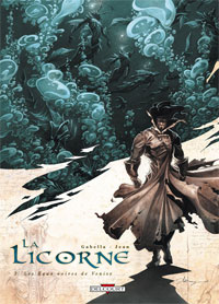 La Licorne : Les Eaux noires de Venise #3 [2009]