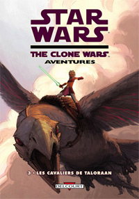 Star Wars : Clone Wars aventures 3. Les Cavaliers de Taloraan #3 [2009]