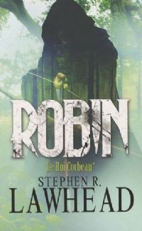 Le Roi Corbeau : Robin #1 [2009]