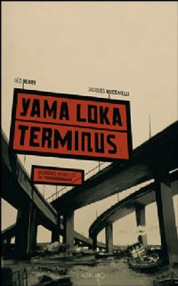 Yama Loka Terminus [2008]