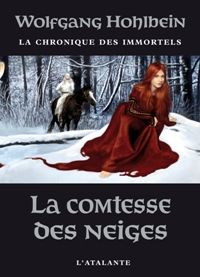 Chronique des immortels : La Comtesse des Neiges #6 [2009]